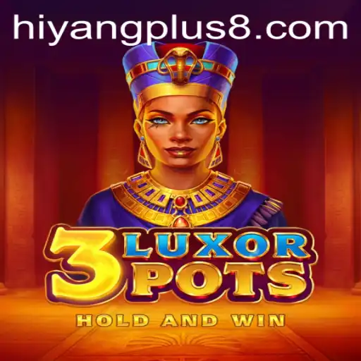 Exploring 3LuxorPots: A Unique Blend of Strategy and Luck