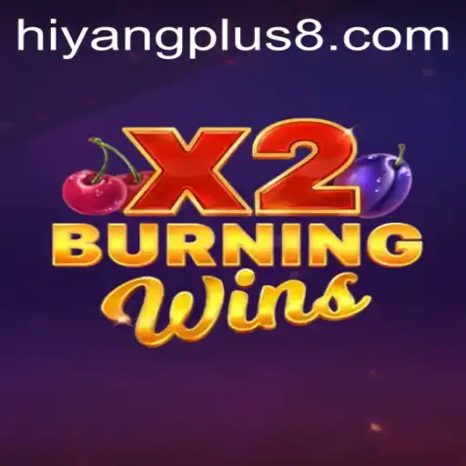 Exploring the Thrilling World of BurningWinsX2 and Uncovering the Hiyang Plus Strategy