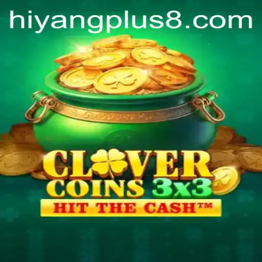 Exploring the Exciting World of Clovercoin3x3 and Its Unique Feature: Hiyang Plus