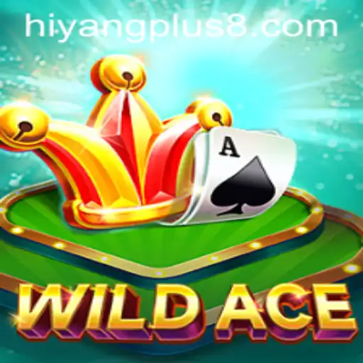 Exploring WildAce: A New Gaming Sensation with Hiyang Plus